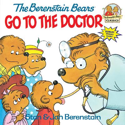 Berenstain Bears Go To The Doctor book