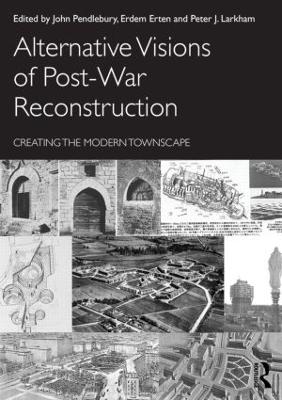 Alternative Visions of Post-War Reconstruction book