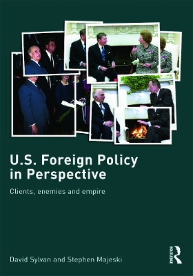 U.S. Foreign Policy in Perspective by David Sylvan