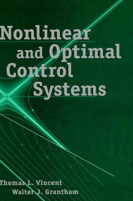 Nonlinear and Optimal Control Systems book