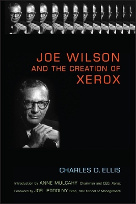 Joe Wilson and the Creation of Xerox book