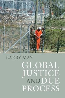 Global Justice and Due Process book