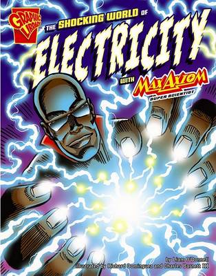 Shocking World of Electricity with Max Axiom, Super Scientist book