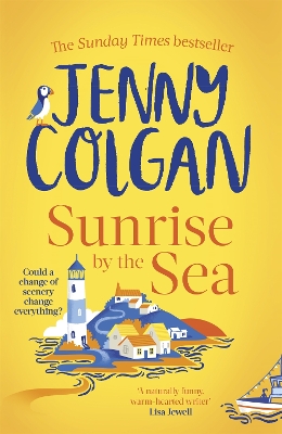 Sunrise by the Sea: An escapist, sun-filled summer read by the Sunday Times bestselling author by Jenny Colgan