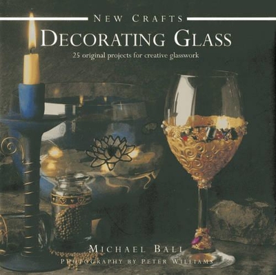 New Crafts: Decorating Glass book