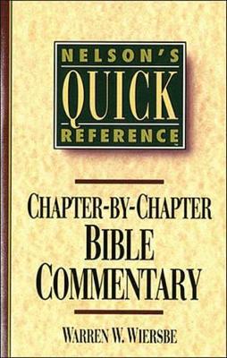 Nelson's Quick Reference Chapter-by-Chapter Bible Commentary book