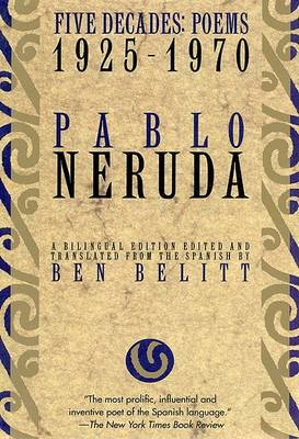 Five Decades by Pablo Neruda