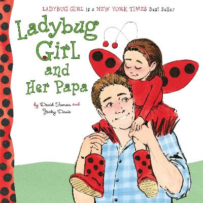 Ladybug Girl and Her Papa book