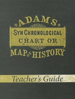 Adams Synchronological Chart or Map of History book