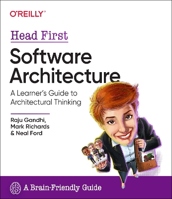 Head First Software Architecture: A Learner's Guide to Architectural Thinking book