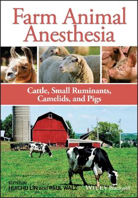 Farm Animal Anesthesia by HuiChu Lin