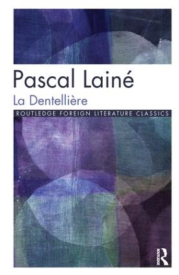 La Dentelliere by Pascal Lainé