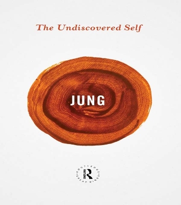 The The Undiscovered Self by Carl Gustav Jung