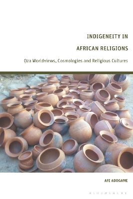 Indigeneity in African Religions: Oza Worldviews, Cosmologies and Religious Cultures book