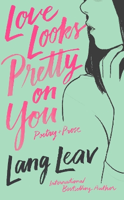 Love Looks Pretty on You book