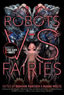 Robots vs. Fairies book