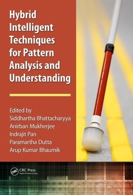 Hybrid Intelligent Techniques for Pattern Analysis and Understanding book