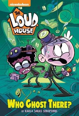 Who Ghost There? (the Loud House) book