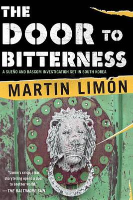 Door To Bitterness by Martin Limon