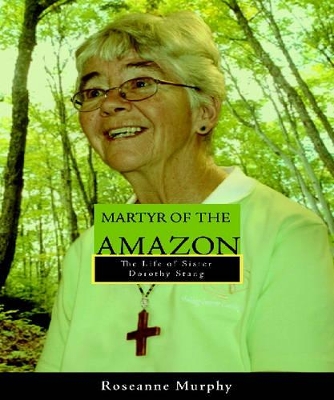 Martyr of the Amazon book