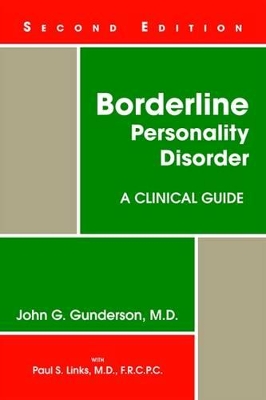 Borderline Personality Disorder by John G. Gunderson