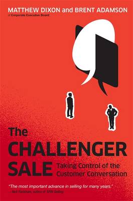 The Challenger Sale by Matthew Dixon