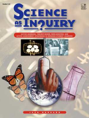 Science as Inquiry by Jack Hassard