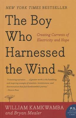 Boy Who Harnessed the Wind book