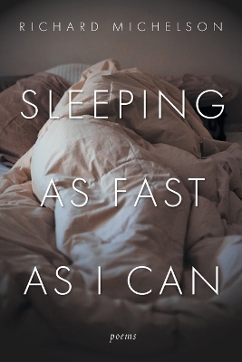 Sleeping as Fast as I Can: Poems book