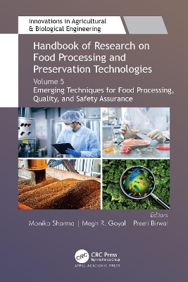 Handbook of Research on Food Processing and Preservation Technologies: Volume 5: Emerging Techniques for Food Processing, Quality, and Safety Assurance book