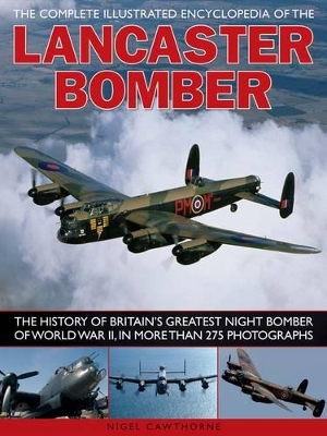 Compl Illust Enc of Lancaster Bomber book