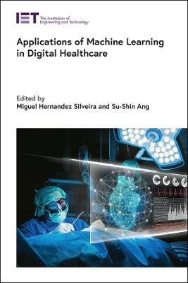 Applications of Machine Learning in Digital Healthcare book