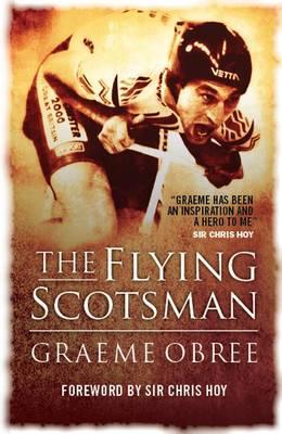 The Flying Scotsman by Graeme Obree