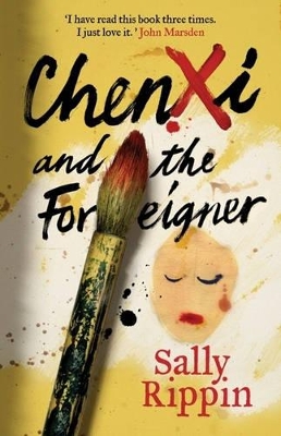 Chenxi And The Foreigner by Sally Rippin