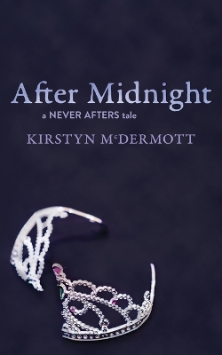 After Midnight: A Never Afters Tale book