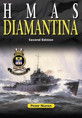 Hmas Diamantina by Peter Nunan