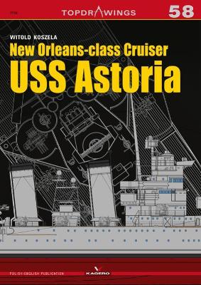 New Orleansclass Cruiser USS Astoria book