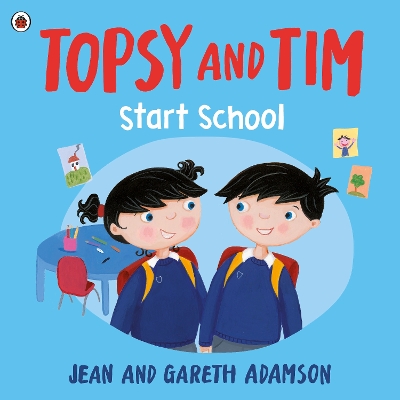 Topsy and Tim: Start School by Jean Adamson