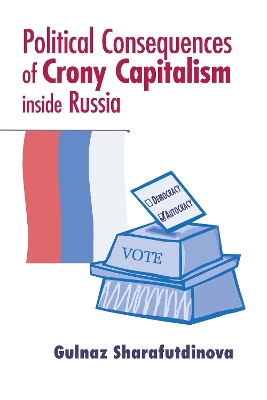 Political Consequences of Crony Capitalism inside Russia book