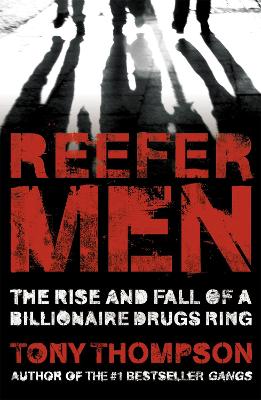 Reefer Men: The Rise and Fall of a Billionaire Drug Ring book