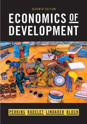Economics of Development 7E by Dwight H. Perkins