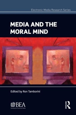 Media and the Moral Mind by Ron Tamborini