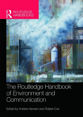 Routledge Handbook of Environment and Communication book