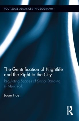 Gentrification of Nightlife and the Right to the City book