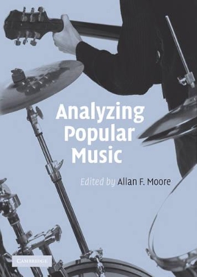 Analyzing Popular Music by Allan F. Moore
