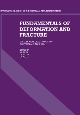 Fundamentals of Deformation and Fracture book