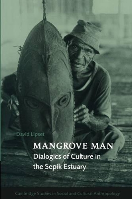 Mangrove Man by David Lipset