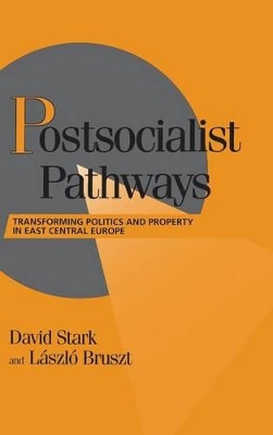 Postsocialist Pathways by David Stark