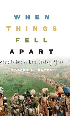 When Things Fell Apart by Robert H. Bates