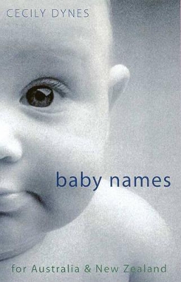 Baby Names For Australia & New Zealand book